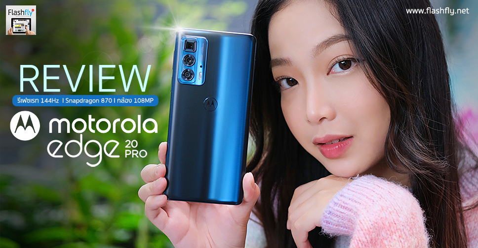 review-moto-edge-20-Pro-flashfly.jpg